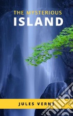 The Mysterious Island. E-book. Formato EPUB ebook