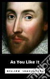 As You Like It. E-book. Formato EPUB ebook