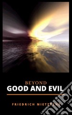 Beyond Good And Evil. E-book. Formato EPUB ebook