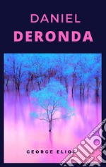 Daniel Deronda. E-book. Formato EPUB ebook