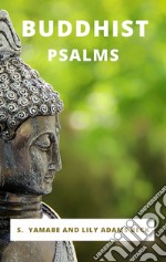 Buddhist Psalms. E-book. Formato EPUB ebook