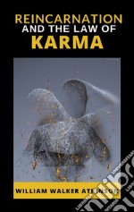 Reincarnation and the Law of Karma. E-book. Formato EPUB ebook