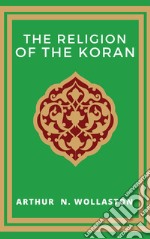 The religion of the Koran ebook