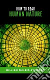 How to Read Human Nature. E-book. Formato EPUB ebook