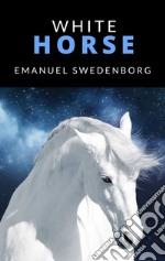 White Horse. E-book. Formato EPUB ebook