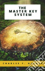 The Master Key System. E-book. Formato EPUB ebook