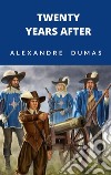 Twenty Years After. E-book. Formato EPUB ebook