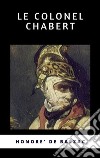 Le Colonel Chabert. E-book. Formato EPUB ebook di Honore de