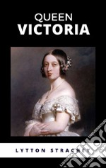 Queen Victoria. E-book. Formato EPUB ebook