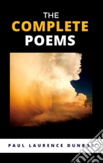 The Complete Poems. E-book. Formato EPUB ebook di Paul Laurence