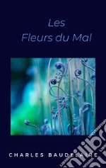 Les Fleurs du Mal. E-book. Formato EPUB ebook