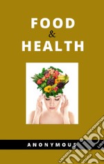 Food and Health. E-book. Formato EPUB ebook