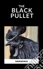 The Black Pullet. E-book. Formato EPUB ebook