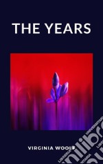 The Years. E-book. Formato EPUB ebook