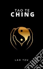 Tao Te Ching. E-book. Formato EPUB ebook