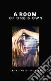 A Room of One’s Own. E-book. Formato EPUB ebook di Virginia Woolf