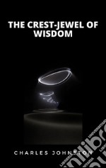 The Crest-Jewel of Wisdom. E-book. Formato EPUB