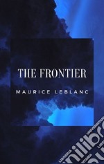 The Frontier. E-book. Formato EPUB