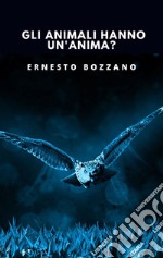 Gli animali hanno un&apos;anima?. E-book. Formato EPUB ebook