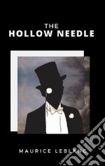 The Hollow Needle. E-book. Formato EPUB ebook