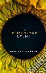 The Tremendous Event. E-book. Formato EPUB