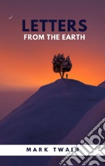 Letters from the Earth. E-book. Formato EPUB ebook