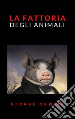 La fattoria degli animali (original edition). E-book. Formato EPUB ebook