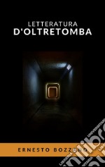 Letteratura d&apos;oltretomba. E-book. Formato EPUB ebook