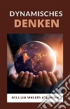 Dynamisches denken (übersetzt). E-book. Formato EPUB ebook