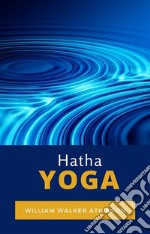 Hatha Yoga (Tradotto). E-book. Formato EPUB ebook