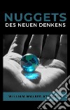 Nuggets des neuen denkens (übersetzt). E-book. Formato EPUB ebook