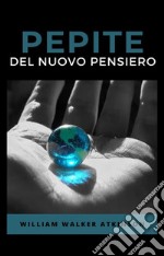 Pepite del nuovo pensiero (tradotto). E-book. Formato EPUB ebook