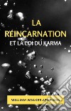La réincarnation et la loi du karma (traduit). E-book. Formato EPUB ebook