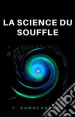 La science du souffle (traduit). E-book. Formato EPUB ebook