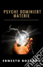 Psyche dominiert materie (übersetzt). E-book. Formato EPUB ebook