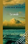 Le onde (tradotto). E-book. Formato EPUB ebook