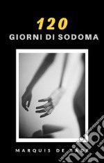 120 giorni di sodoma (tradotto). E-book. Formato EPUB ebook