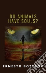 Do animals have souls? (translated). E-book. Formato EPUB ebook