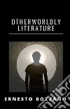 Otherworldly literature (translated). E-book. Formato EPUB ebook