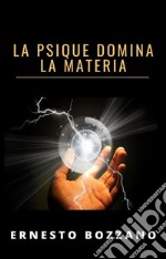 La psique domina la materia (traducido). E-book. Formato EPUB ebook