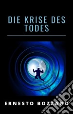 Die Krise des todes (übersetzt). E-book. Formato EPUB ebook