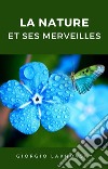 La nature et ses merveilles (traduit). E-book. Formato EPUB ebook