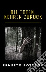 Die toten kehren zurück (übersetzt). E-book. Formato EPUB ebook