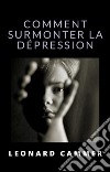 Comment surmonter la dépression (traduit). E-book. Formato EPUB ebook