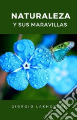 Naturaleza y sus maravillas (traducido). E-book. Formato EPUB ebook