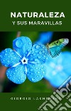 Naturaleza y sus maravillas (traducido). E-book. Formato EPUB ebook