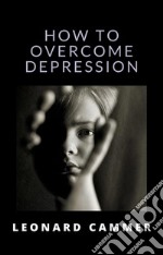 How to overcome depression (translated). E-book. Formato EPUB ebook