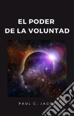 El poder de la voluntad (traducido). E-book. Formato EPUB ebook