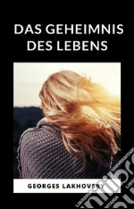 Das geheimnis des lebens (übersetzt). E-book. Formato EPUB ebook