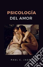 Psicología del amor (traducido). E-book. Formato EPUB ebook